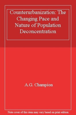 Counterurbanization: The Changing Pace and Nature of Population 