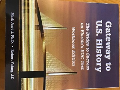 Gateway to U.S. History /The Bridge..., Mark Jarrett, P