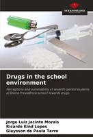 Jorge Luiz Jacinto Morais (U. A.) | Drugs In The School Environment | Buch