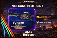 Arc Raiders 🔥 Vulcano blueprint🔥 (PS5 / Xbox / PC)