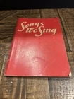 Songs We Sing Songbook USA Folk Cowboy Spirituals College Foster Vintage 1941 -