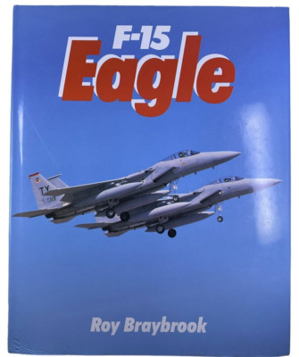 US USAF F-15 Eagle Roy Braybrook Hardcover Reference Book | eBay