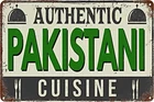 Vintage Authentic Pakistani Cuisine Retro Tin Metal Signs Home Décor 8x12