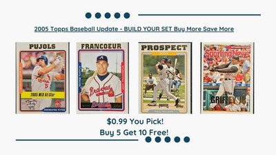 2005 Topps Update Baseball Singles - You Pick! .99 Buy 5 get 10 Free!