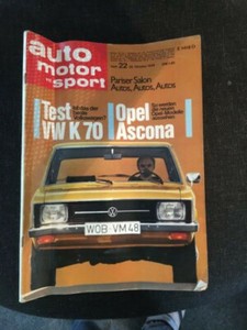 auto, motor & sport, Ausgabe 22, Oktober 1970 mit VW K 70  & Opel Ascona