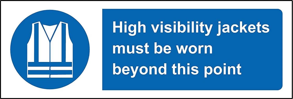 KPCM DISPLAY LTD Mandatory signs High visibility jackets must be worn Safety sign