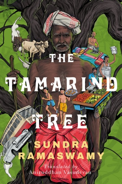 The Tamarind Tree by Sundara Ramaswamy (Paperback Book)
