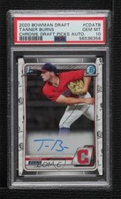 2020 Bowman Draft Chrome Picks Tanner Burns #CDA-TB PSA 10 GEM MT Auto 0q21