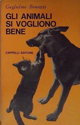 Bonuzzi guglielmo - GLI ANIMALI SI VOGLIONO BENE. Generico