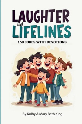 Kolby & Mary Beth King | Laughter & Lifelines | Taschenbuch | Englisch (2025)