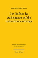 Der Einfluss Des Aufsichtsrats Auf Die Unternehmensstrategie Veronika Wetli ...