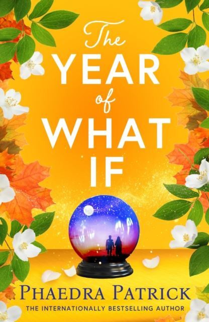 The Year of What If by Phaedra Patrick Paperback
