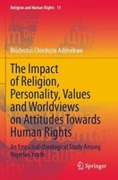 The Impact Of Religion, Personality, Values And Worldviews On Attitudes Towards