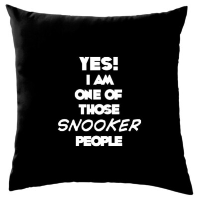 Ja! I Am Eine Von Those Snooker Leute - Kissen - Lustig 147 Ronnie Liebe Queue