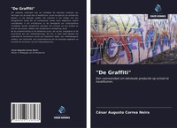 CéSar Augusto Correa Neira | De Graffiti | Taschenbuch | NiederläNdisch (2021)