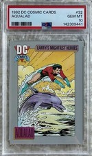 1992 DC COSMIC CARDS AQUALAD PSA 10 POP 10