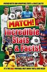Match! Incredible Stats and Facts by Match (Paperback, 2016)