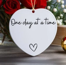 One day at a time, friend in need, friend going through a tough time, here 4 you