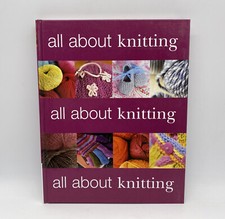 All About Knitting Hardcover Book By Martingale And Company