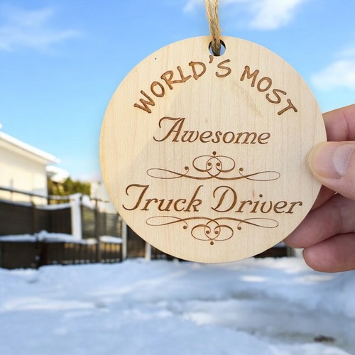 Worlds most Awesome Truck Driver - Ornament - Raw Wood - Picture 8 of 8