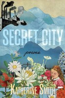 Katherine Smith | Secret City | Taschenbuch | Englisch (2022) | Poems
