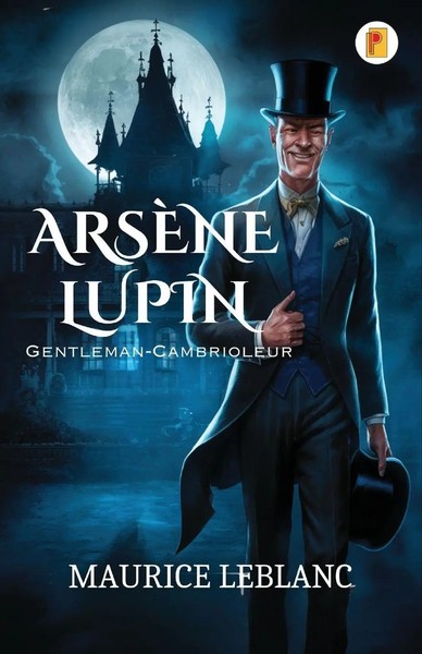 ArsèNe Lupin, Gentleman-Cambrioleur Maurice Leblanc Taschenbuch FranzöSisch 2024-image