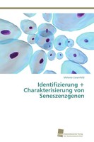 Melanie Liesenfeld | Identifizierung + Charakterisierung Von Seneszenzgenen