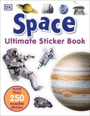 Ultimate Sticker Book: Space - Paperback By DK Publishing - GOOD