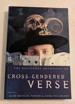 The Routledge Anthology Of Cross-Gendered Verse