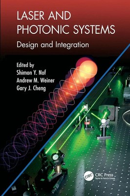 Laser and Photonic Systems | Design and Integration | Shimon Y. Nof (u. a.)
