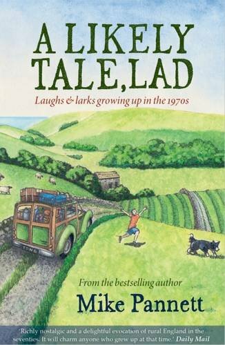 A Likely Tale, Lad: Laughs & Larks Growing Up in the 1970s (Lad Series),Mike Pa - Image 3