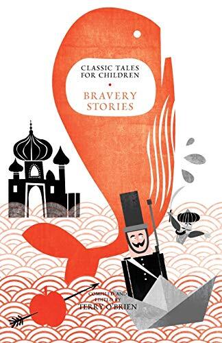 Classic Tales for Children: Bravery Stories by Terry O'Brien PAPERBACK - Image 4