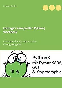 Lösungen zum großen Python3 Workbook: Unfangreiche ... | Buch | Zustand sehr gut