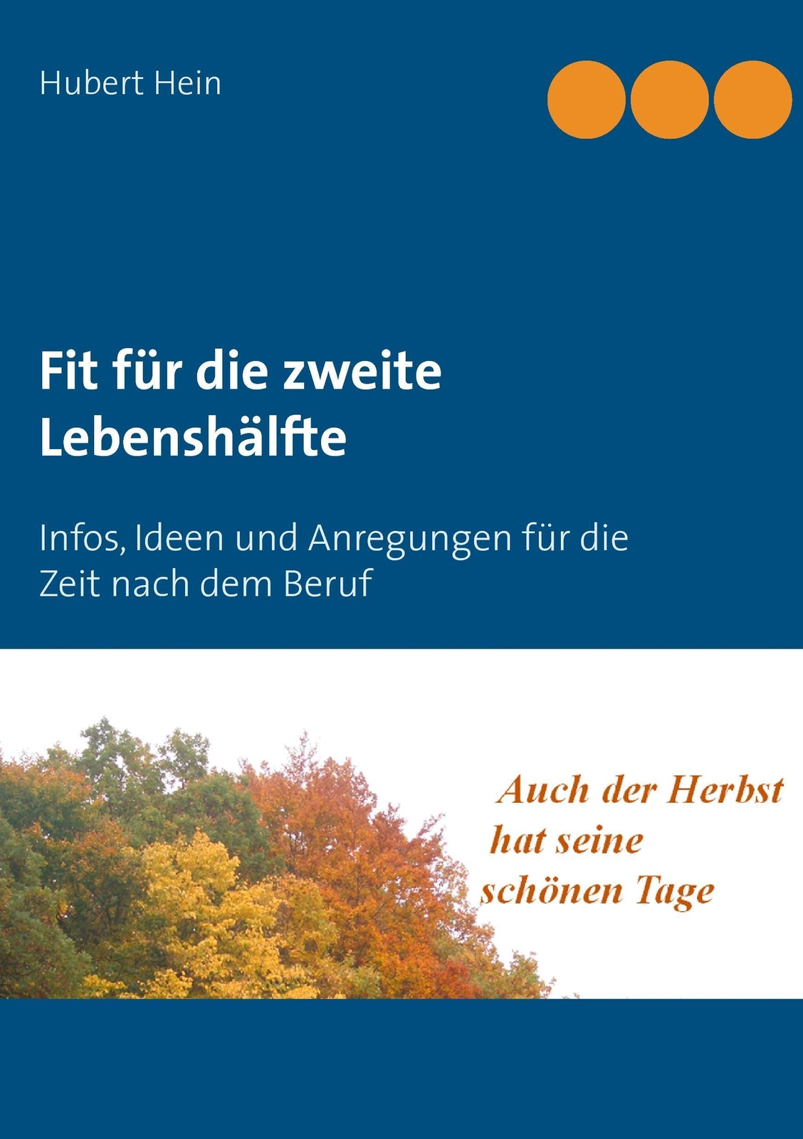 Thumbnail - Hubert Hein | Fit Für Die Zweite Lebenshälfte | Taschenbuch | Deutsch