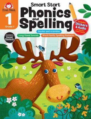 Evan-Moor s Smart Start Phonics and Spelling Workbook for Grade 1, Beginning Rea