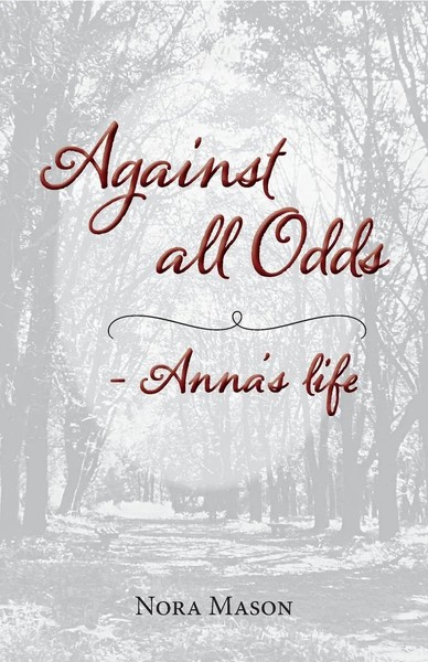 Against All Odds Anna's Life Nora Mason Taschenbuch Kartoniert / Broschiert 2022-image