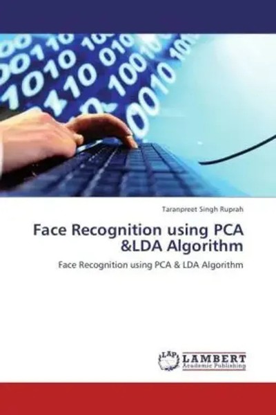 Taranpreet Singh Ruprah | Face Recognition Using Pca &Lda Algorithm | Buch-image