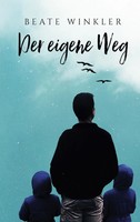 Der Eigene Weg | Beate Winkler | Taschenbuch | 532 S. | Deutsch | 2020