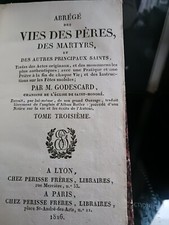 Religion abregé vie des PÈRES des MARTYRS et SAINTS par M. GODESCARD  année 1926