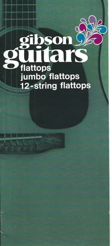 Gibson Guitars: Flattops, Jumbo flattops & 12-string Flattops Sales Brochure
