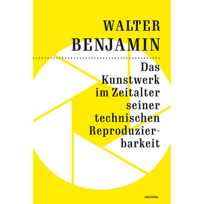 Das Kunstwerk im Zeitalter seiner technischen Reproduzierbarkeit: Der Grund ...