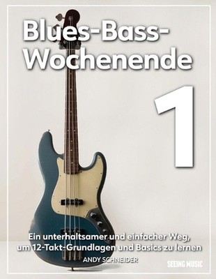 Blues-Bass-Wochenende 1: Ein unterhaltsamer und einfacher Weg, um 12-Takt-Grundl