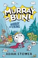 Murray And Bun (1) - Murray The Viking Adam Stower