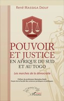 Pouvoir Et Justice En Afrique Du Sud Et Au Togo Les Marches De La DéMocratie