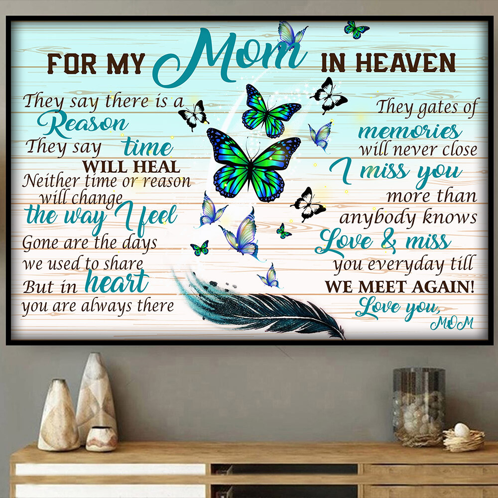 Butterfly For My Mom In Heaven They Say There Is A Reason Time 