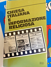 CHIESA ITALIANA E INFORMAZIONE RELIGIOSA - EDB - 1981