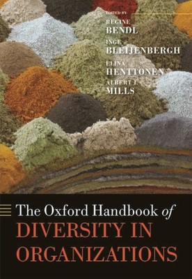 Oxford Handbook of Diversity in Organizations, Hardcover by Bendl, Regine (ED...