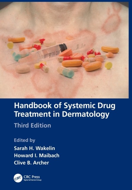 Handbook of Systemic Drug Treatment in Dermatology by Sarah H. Wakelin NEW - Image 5