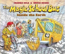 Inside The Earth (Magic School Bus) by Joanna Cole