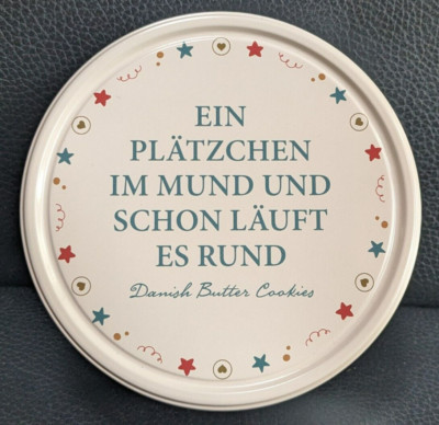 Blechdose Danish Butter Cookies ''Ein Plätzchen im Mund und schon läuft es rund''